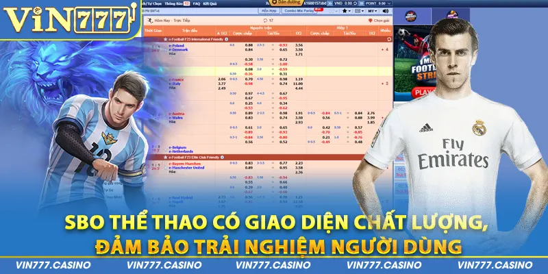 SBO thể thao có giao diện chất lượng, đảm bảo trải nghiệm người dùng