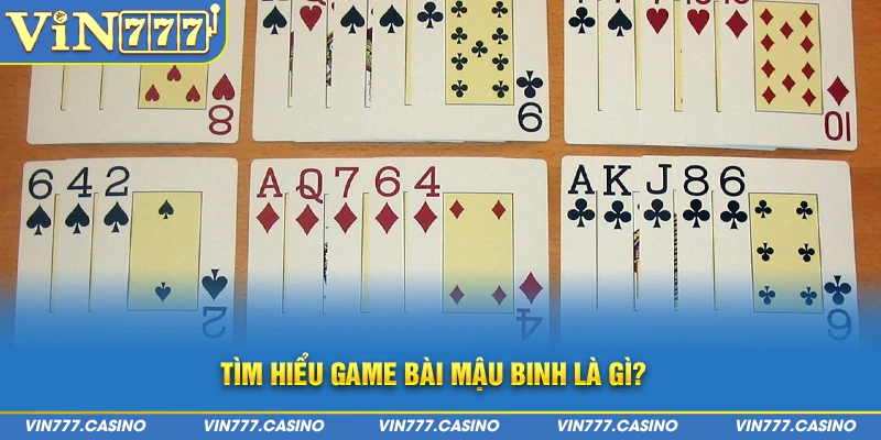 Tìm hiểu game bài mậu binh là gì?